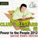 cover: Club Allstars|Fii - Power To The People 2012 - Special Remix Edition