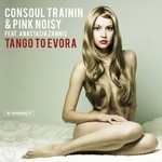 cover: Consoul Trainin|Pink Noisy|Anastasia Zannis - Tango To Evora