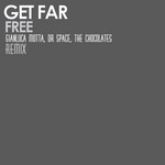 cover: Get Far - Free (Gianluca Motta & DR Space & The Chocolates remix)