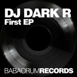 cover: DJ Dark R - First EP