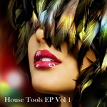 cover: Various - House Tools EP Vol 1