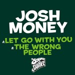 cover: Josh Money - Let Go Without You