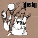 cover: Dusty - Jazz & Milk