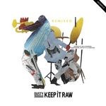 cover: Dusty - Keep It Raw (remixed)