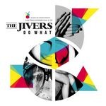 cover: Jivers, The|Anqui - Do What