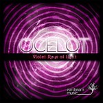 cover: Ocelot - Violet Rays Of Light