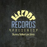 cover: Various - Jackpot Presents Bunny Striker Lee Story