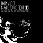 cover: Dakin Auret - Maybe You're Right