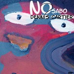 cover: Dennis Cartier - No Sabo