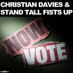 cover: Davies, Christian|Stand Tall Fists Up - Vote Now