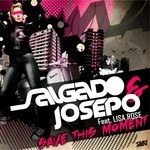 cover: Salgado & Josepo|Lisa Rose - Save This Moment