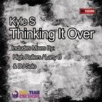 cover: Kyle S - Thinking It Over