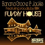 cover: Banana Groovz|Bbk|Jackie - Funky House