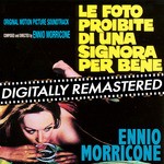 cover: Ennio Morricone - Le Foto Proibite Di Una Signora Per Bene