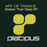 cover: Art Of Trance - Deeper Than Deep EP