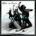 cover: After In Paris - Good Mood