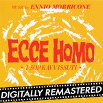 cover: Ennio Morricone - Ecce Homo - I Sopravvissuti - Behold A Man (Original Motion Picture Soundtrack)