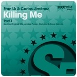 cover: Carlos Jimenez|Fran Lk - Killing Me Part 1