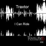 cover: Traxtor - I Can Ride