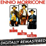 cover: Ennio Morricone - Il Buono, Il Brutto, Il Cattivo - The Good, The Bad And The Ugly (Colonna Sonora Originale)