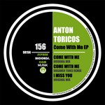 cover: Anton Toricos - Come With Me EP