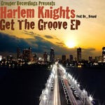 cover: Harlem Knights - Get The Groove