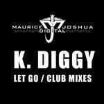 cover: K Diggy - Let Go (club mixes)