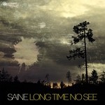 cover: Saine - Long Time No See