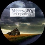 cover: Mahony & Bog - De Departe EP