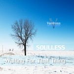 cover: Soulless - Waiting For That Thing