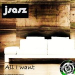 cover: J Sasz - All I Want