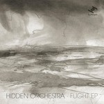 cover: Hidden Orchestra - Flight EP