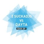 cover: 2sucka Djs|Dayta - Kaos EP