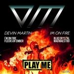 cover: Devin Martin - I'm On Fire