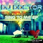 cover: Dj Doctor - Sing To Me EP