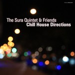 cover: The Sura Quintet - The Sura Quintet & Friends Chill House Direction