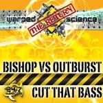 cover: Bishop|Outburst - Cut That Bass