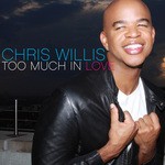 cover: Chris Willis - Too Much In Love