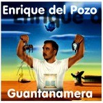 cover: Enrique Del Pozo - Guantanamera