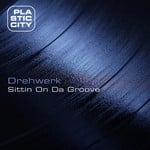 cover: Drehwerk - Sittin On Da Groove