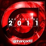 cover: Holland, Will|Various - Enhanced Best Of 2011 - Mixed By Will Holland (unmixed tracks)