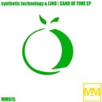 cover: Synthetic Technology|Lino - Sand Of Time EP