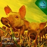 cover: Gregor Heat - Meli Melo EP