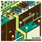 cover: Sunka - Locombia EP