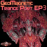 cover: Biotouch|Imix|Virtual Light|Random|Random Light|Microscan|Tripy - Geomagnetic Trance Port EP 3