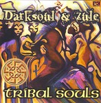 cover: Darksoul|Zule - Tribals Souls