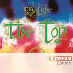 cover: The Cure - The Top (Deluxe Edition)