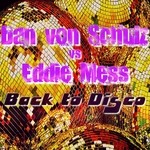 cover: Von Schulz, Dan|Eddie Mess - Back To Disco