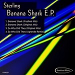 cover: Sterling - Banana Shark EP