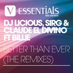 cover: Dj Licious|Sir G|Claude El Divino - Better Than Ever (The remixes)